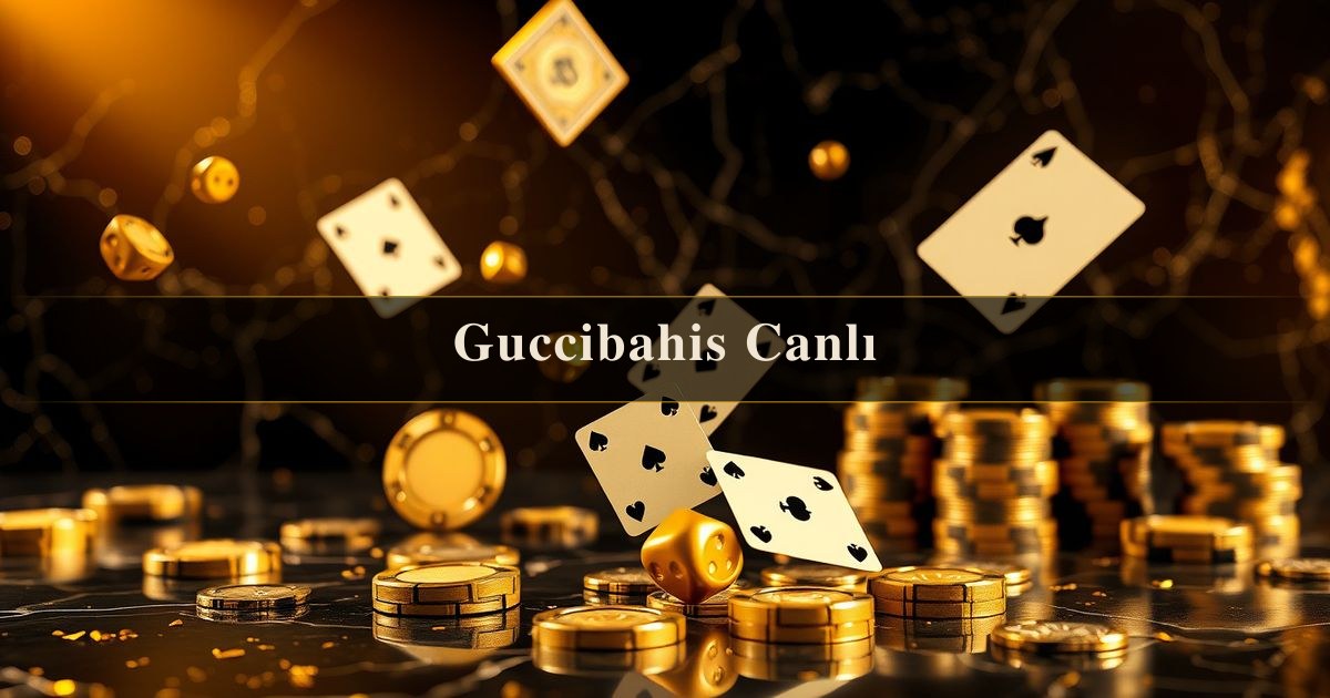 Guccibahis Canlı